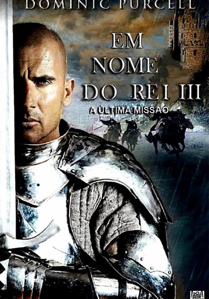 Em Nome do Rei 3 filme Veja onde assistir